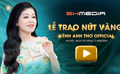BH Media trao Nút vàng YouTube cho Anh Thơ