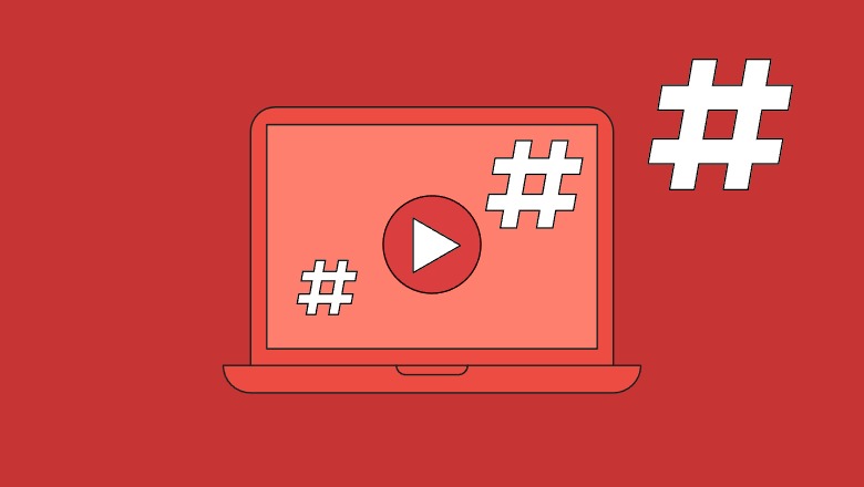 Hashtag YouTube Là Gì? Cách Dùng Hashtag YouTube Shorts Tăng View, Tăng Đề Xuất Hiệu Quả
