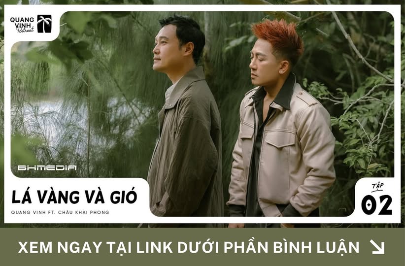 [MỚI PHÁT HÀNH] LÁ VÀNG VÀ GIÓ – QUANG VINH FT CHÂU KHẢI PHONG