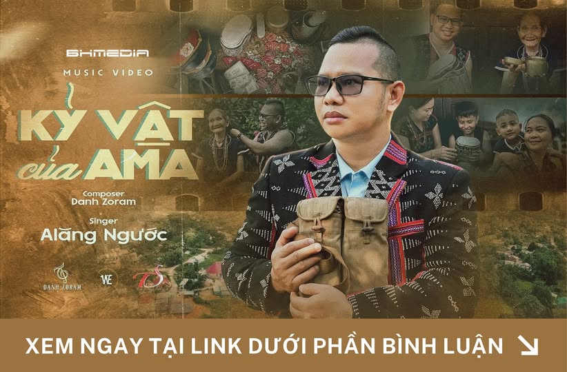 [MỚI PHÁT HÀNH] “KỶ VẬT CỦA AMA” – CA KHÚC ĐẦY CẢM XÚC CỦA ALĂNG NGƯỚC x DANH ZORAM