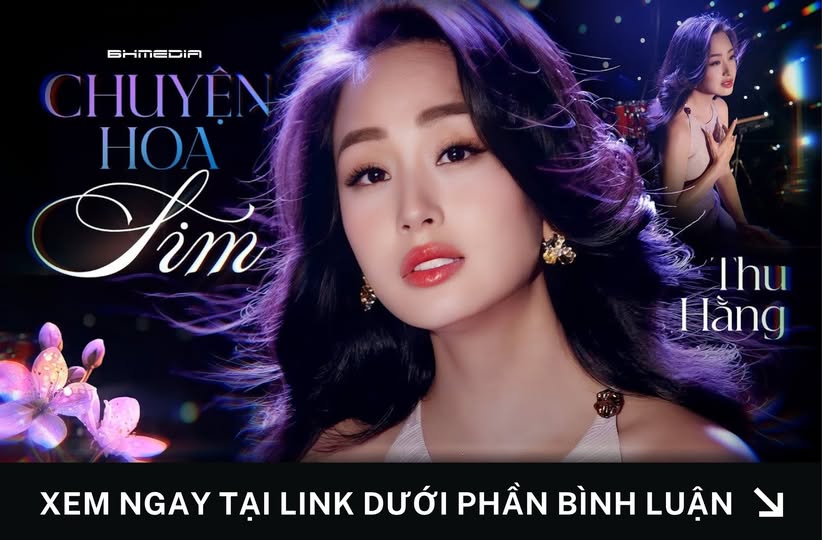 [Mới Phát Hành] Chuyện Hoa Sim – Thu Hằng: Màu tím ký ức trong bản tình ca không trọn vẹn