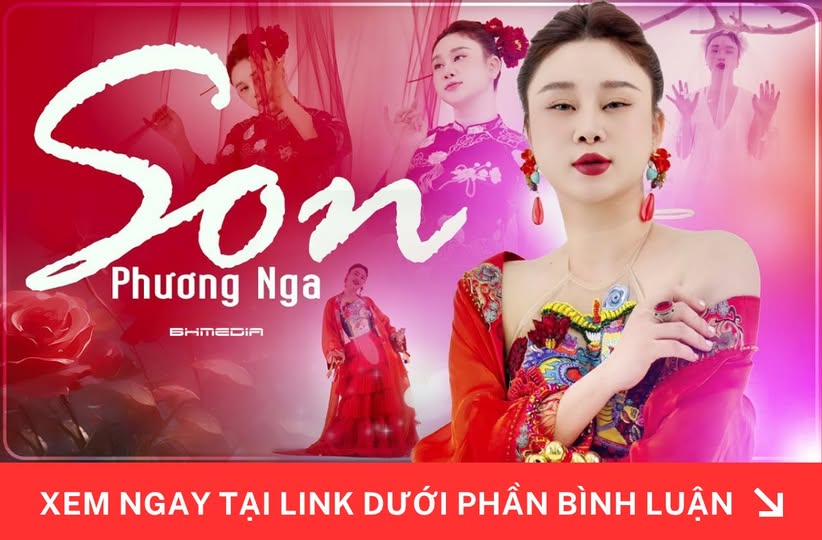 “Son” – Phương Nga (Sao Mai 2022): Sự hòa quyện độc đáo giữa dân gian đương đại và giọng hát đẳng cấp