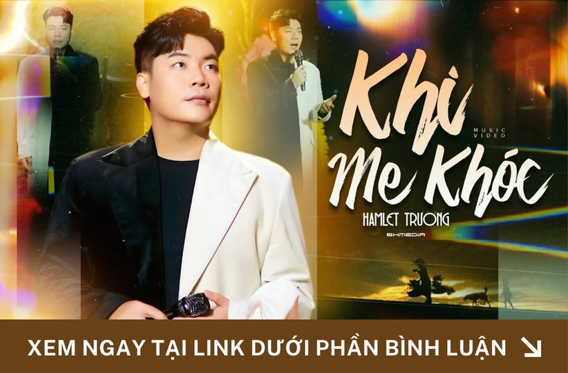 Khi Mẹ Khóc – Hamlet Trương: Ca Khúc Mở Màn Series “Quỳnh” Gây Xúc Động