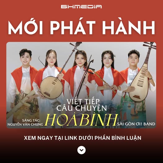 [MỚI PHÁT HÀNH] “Viết Tiếp Câu Chuyện Hòa Bình” – Hòa Tấu Nhạc Cụ Truyền Thống Việt Nam Bởi SGOBAND