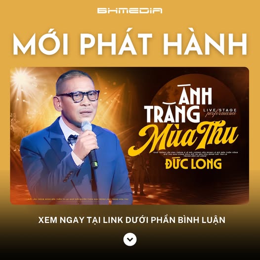 Ánh Trăng Mùa Thu – Đức Long và bản tình ca lãng mạn của Đoàn Chuẩn
