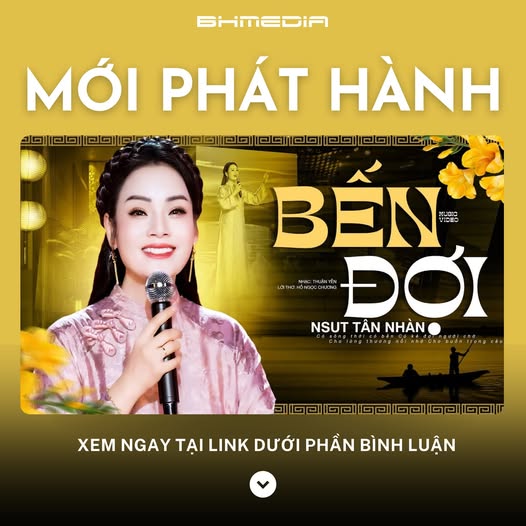 Bến Đợi – NSƯT Tân Nhàn: Khúc nhạc thấm đẫm tình quê và nỗi nhớ mong chờ