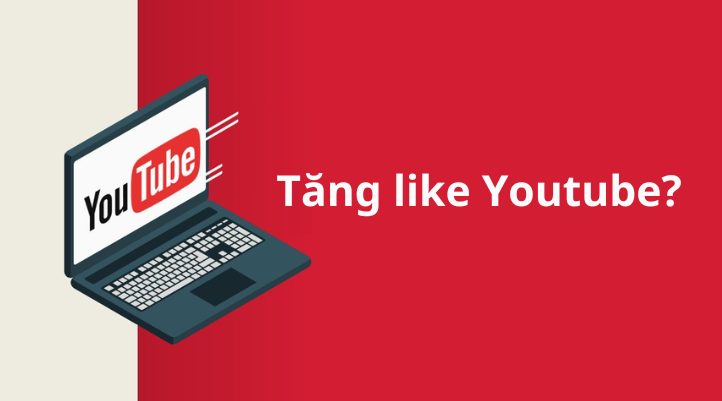 Tăng Like YouTube: Cách Làm Hiệu Quả, An Toàn Và Bền Vững 2026