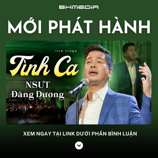 [MỚI PHÁT HÀNH] “Tình Ca” – NSƯT Đăng Dương: Hành Trình Âm Nhạc Tràn Đầy Cảm Xúc