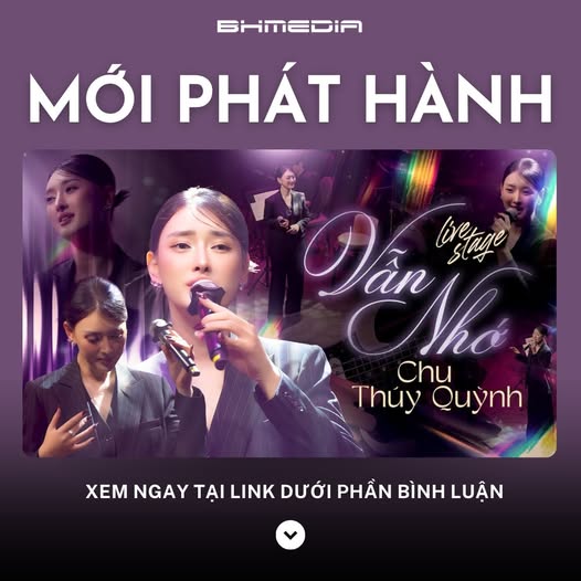 [MỚI PHÁT HÀNH] Vẫn Nhớ – Chu Thúy Quỳnh: Khoảnh Khắc Cảm Xúc Đầy Nhớ Nhung