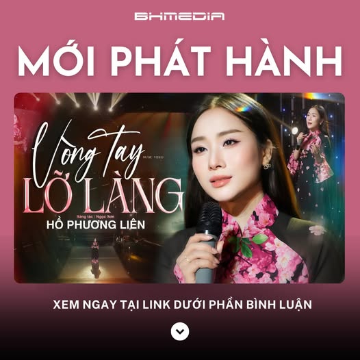 [MỚI PHÁT HÀNH] Vòng Tay Lỡ Làng – Hồ Phương Liên
