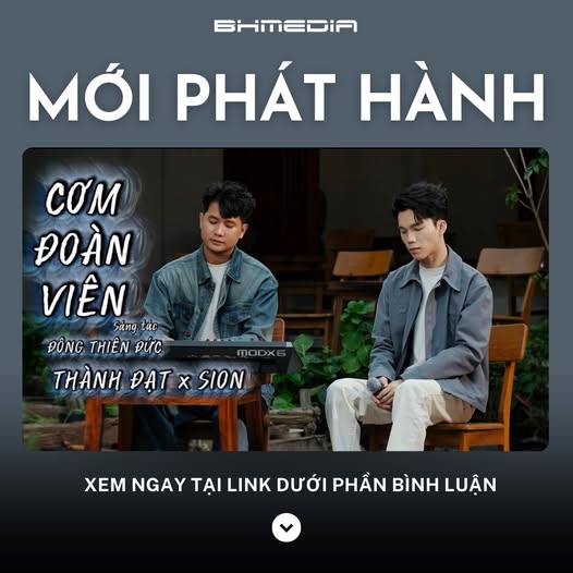 [MỚI PHÁT HÀNH] Cơm Đoàn Viên (New Version) – Thành Đạt: Khi Bữa Cơm Gia Đình Trở Thành Nỗi Nhớ