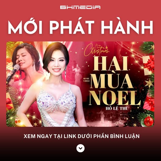 [MỚI PHÁT HÀNH] Hai Mùa Noel – Hồ Lệ Thu: Bản Tình Ca Buồn Mùa Giáng Sinh Chạm Đến Trái Tim