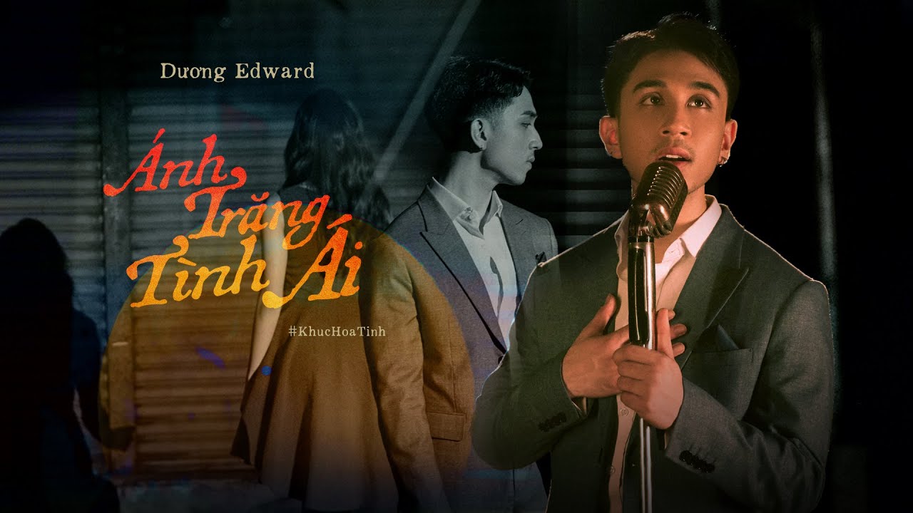 Lời Bài Hát Ánh Trăng Tình Ái – Dương Edward (Full Lyrics Chuẩn Nhất)