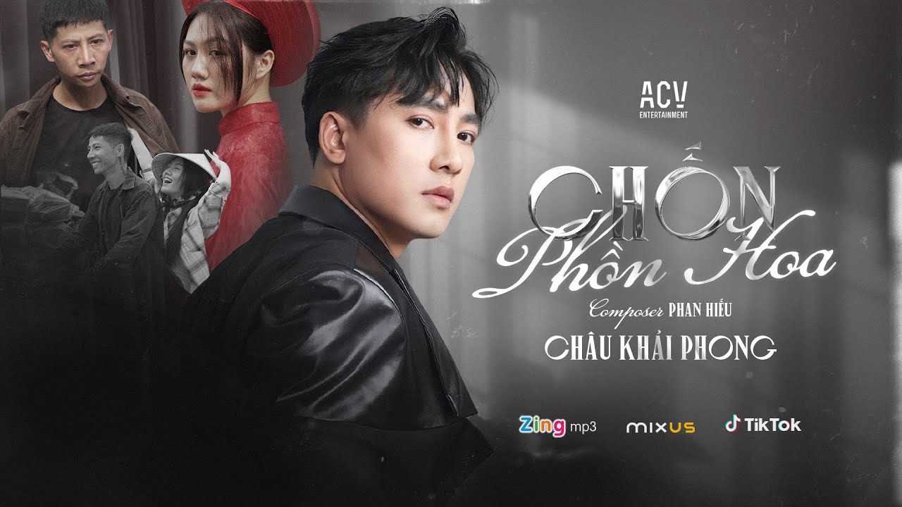 Lời Bài Hát Chốn Phồn Hoa – Lyrics Chuẩn, Đầy Đủ Và Mới Nhất 2026
