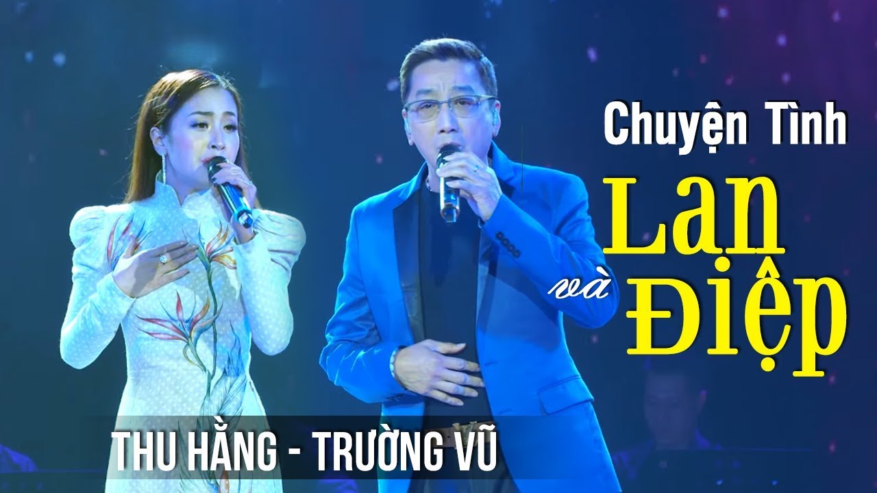 Lời Bài Hát Chuyện Tình Lan Và Điệp Chuẩn Nhất, Đầy Đủ Và Chính Xác