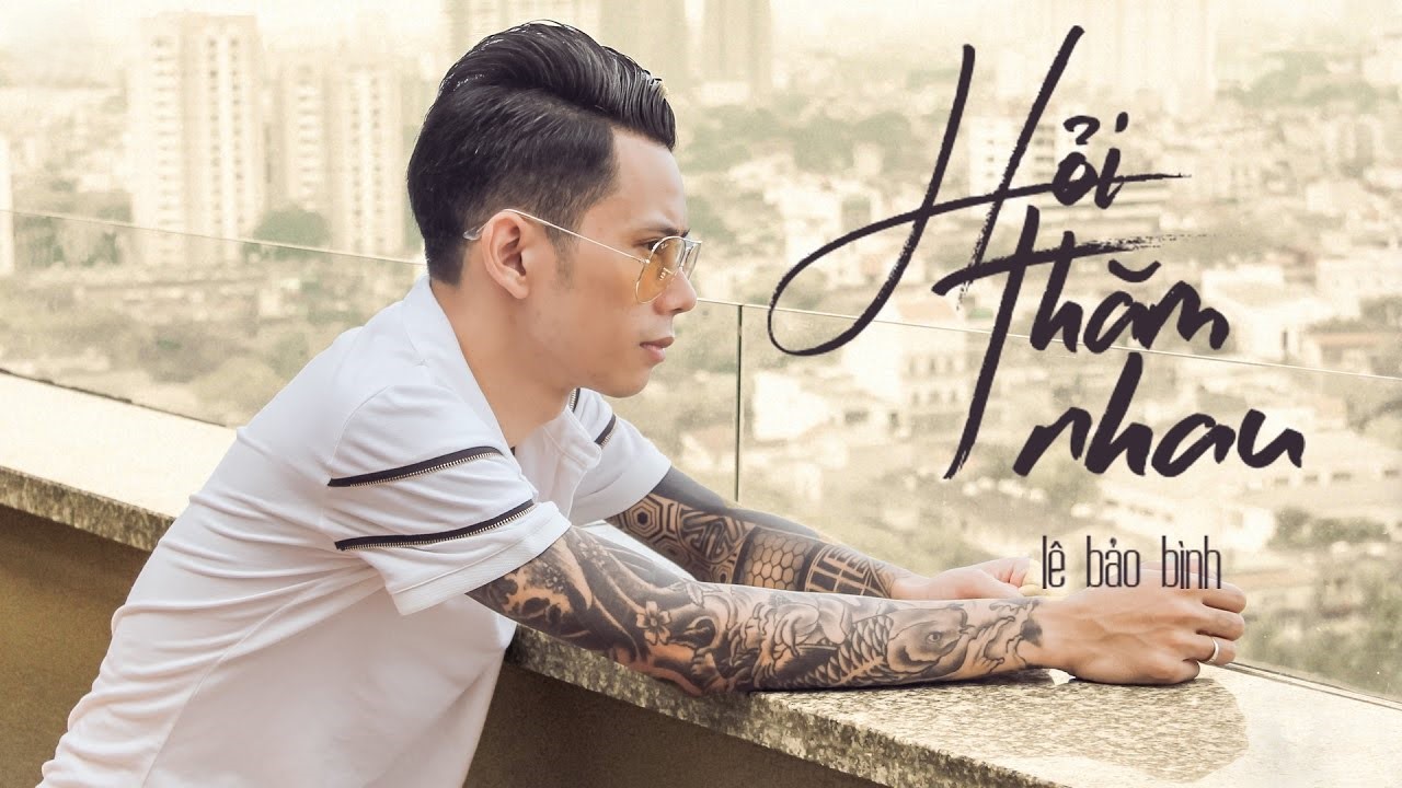 Lời bài hát Hỏi Thăm Nhau – Ca khúc cảm xúc của Khắc Việt kèm hợp âm đầy đủ