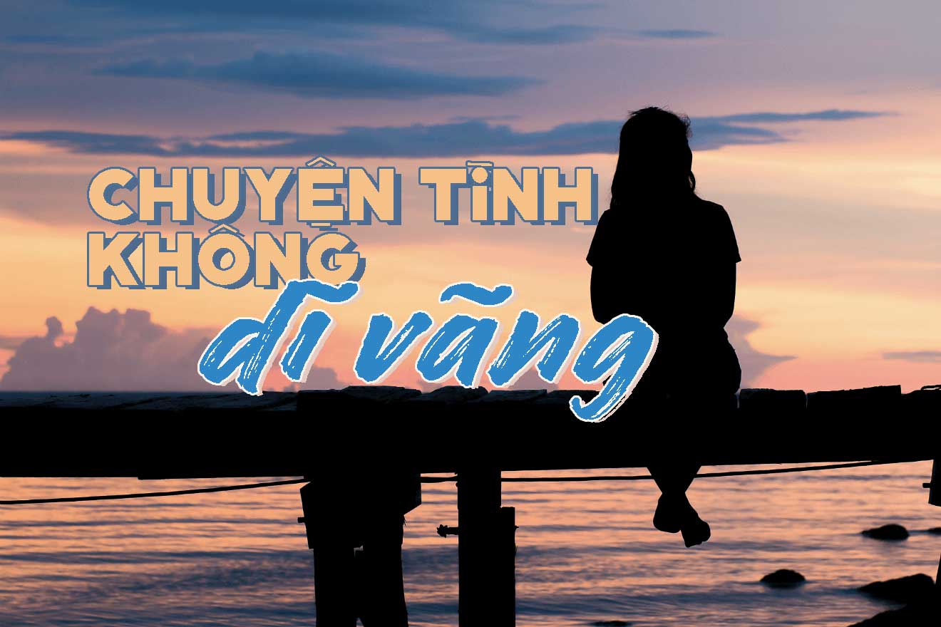 Lời bài hát Chuyện Tình Không Dĩ Vãng – Lyrics chuẩn + hợp âm 2026