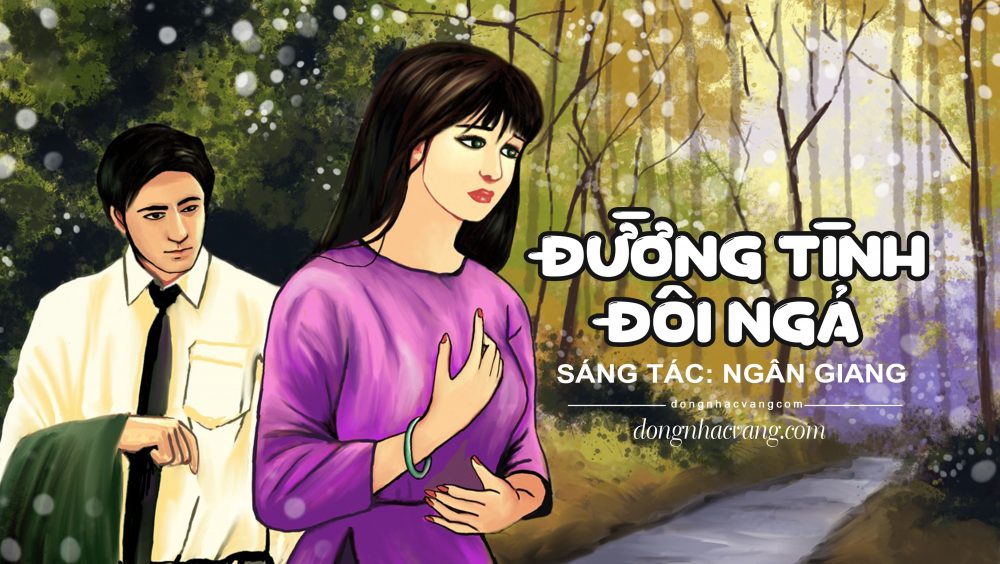 Lời Bài Hát Đường Tình Đôi Ngã – Đầy Đủ Hợp Âm, Ý Nghĩa Và Cảm Xúc Mới Nhất 2026