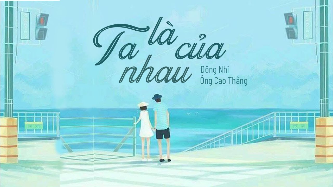 Lời Bài Hát Ta Là Của Nhau Chuẩn Nhất 2026 | Lyrics Đầy Đủ
