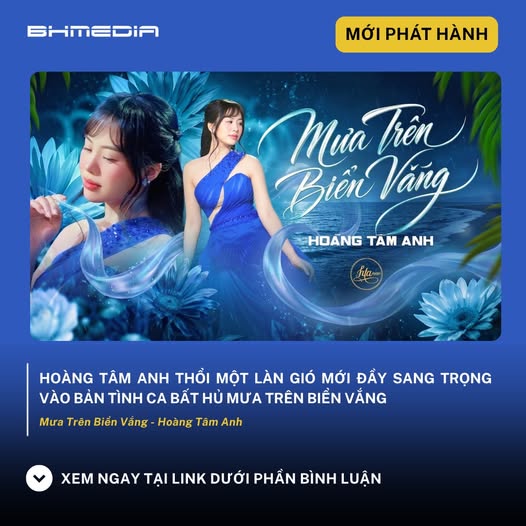 [MỚI PHÁT HÀNH] “Mưa Trên Biển Vắng” – Hoàng Tâm Anh | Bản Bolero Buồn Chạm Đến Tận Cùng Cảm Xúc